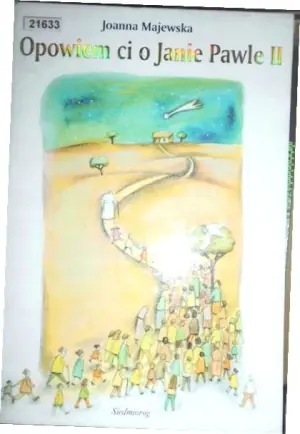 Opowiem ci o Janie Pawle II