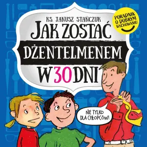 Jak zostać dżentelmenem w 30 dni