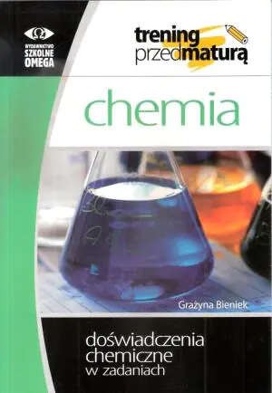 Chemia. Doświadczenia chemiczne w zadaniach