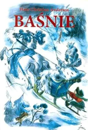 Baśnie Andersena - Hans Christian Andersen - 