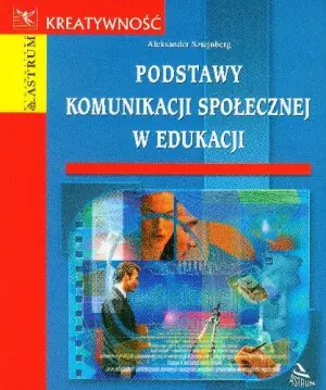 Podstawy Komunikacji Społecznej w Edukacji