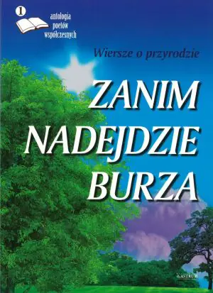 Zanim nadejdzie burza. Tom 1