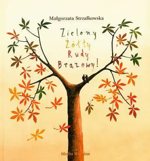 Zielony, żółty, rudy, brązowy!