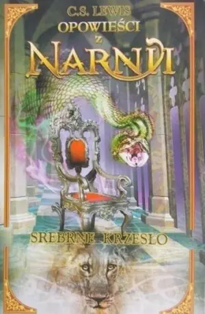Opowieści z Narnii. Srebrne krzesło