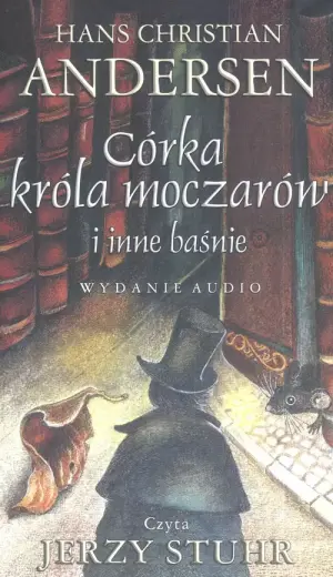 Córka króla moczarów i inne baśnie