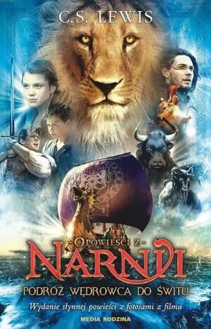 Podróż Wędrowca do Świtu. Opowieści z Narnii. Tom 3