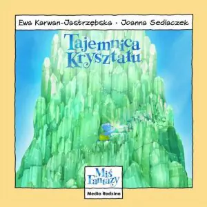 Miś Fantazy - Tajemnica kryształu