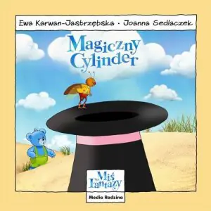 Miś Fantazy - Magiczny cylinder