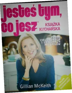 Jesteś tym, co jesz. Książka kucharska