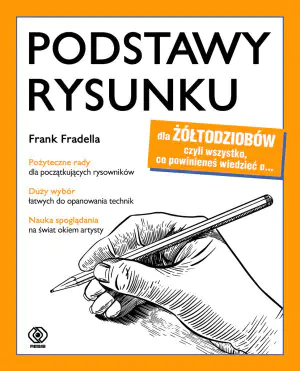 Podstawy rysunku dla żółtodziobów