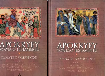 Apokryfy Nowego Testamentu tom 1 Ewangelie apokryficzne Część 1