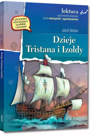Dzieje Tristana i Izoldy. Wydanie z opracowaniem