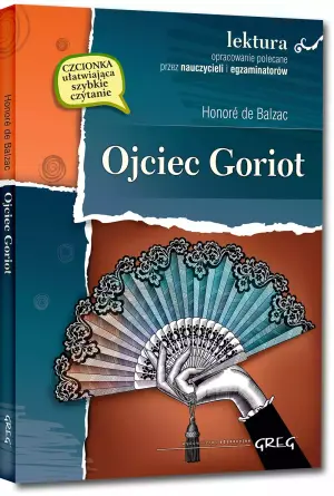 Ojciec Goriot z opracowaniem
