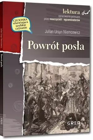 Powrót posła. Lektura z opracowaniem