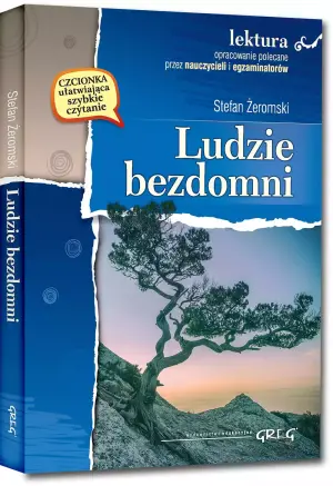 Ludzie bezdomni. Wydanie z opracowaniem