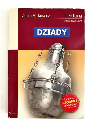 Dziady. Lektura z opracowaniem