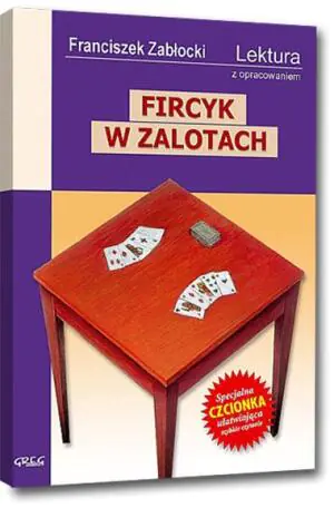 Fircyk w zalotach. Wydanie z opracowaniem