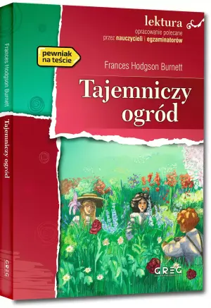 Tajemniczy ogród. Wydanie z opracowaniem
