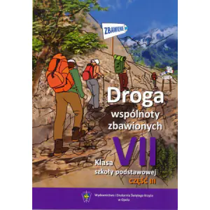 Religia. Droga Wspólnoty Zbawionych. Klasa 7 część 3. Podręcznik. Szkoła Podstawowa
