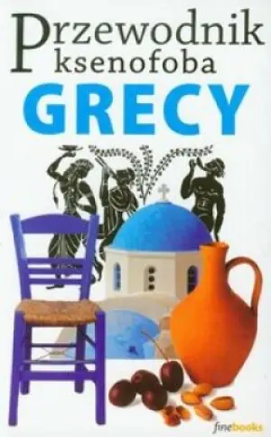 Przewodnik ksenofoba Grecy