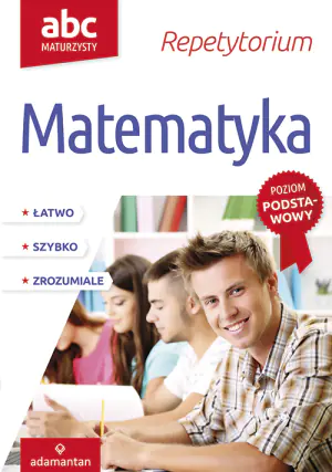 ABC maturzysty. Matematyka 2018