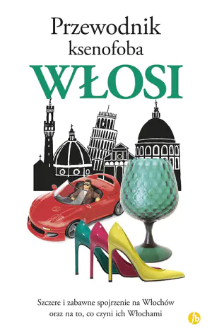 Przewodnik ksenofoba. Włosi