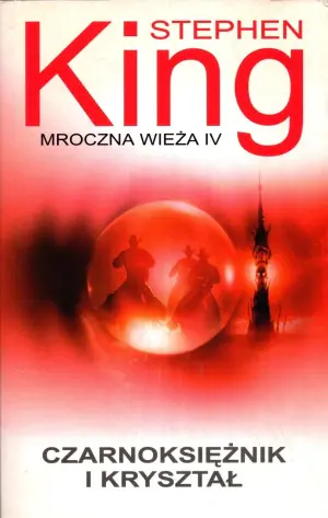 Mroczna wieża T.4 Czarnoksiężnik i Kryształ