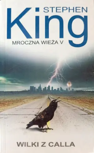 Mroczna wieża T.5 Wilki z Calla