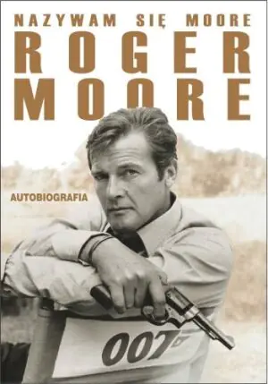 Nazywam się Moore Roger Moore