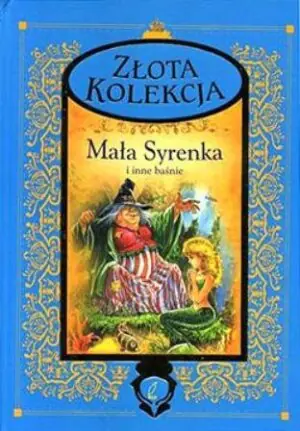 Mała Syrenka i inne baśnie