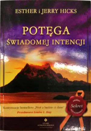 Potęga świadomej intencji