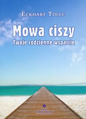 Mowa ciszy. Twoje codzienne wsparcie