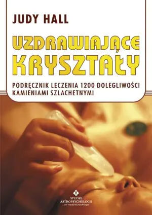 Uzdrawiające Kryształy