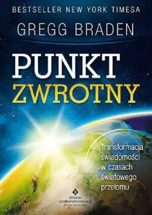 Punkt zwrotny. Transformacja świadomości w czasach światowego przełomu