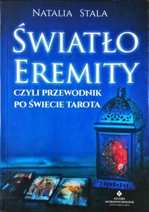 Światło Eremity czyli przewodnik po świecie Tarota