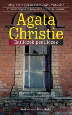 Entliczek pentliczek. Herkules Poirot. Tom 30