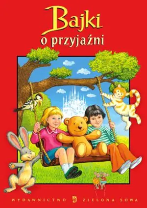 Bajki o przyjaźni