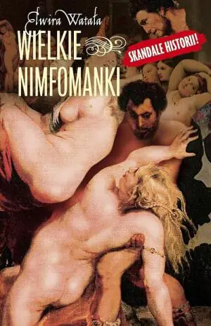 Wielkie Nimfomanki