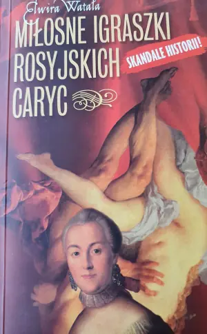 Miłosne igraszki rosyjskich caryc