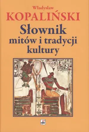 Słownik mitów i tradycji kultury