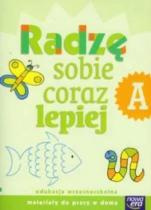 Szkoła na miarę. Radzę sobie coraz lepiej A. Edukacja wczesnoszkolna