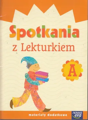 Spotkania z Lekturkiem Szkoła na miarę A