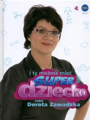 I ty możesz mieć superdziecko