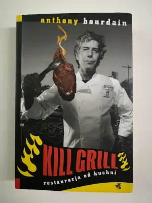 Kill grill. Restauracja od kuchni