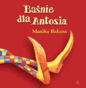 Baśnie dla Antosia
