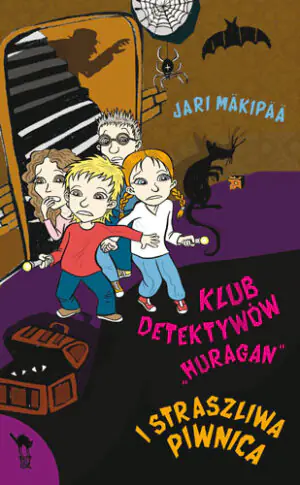 Klub detektywów Huragan i straszliwa piwnica