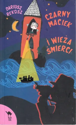 Czarny Maciek i wieża śmierci