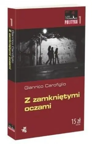 Z zamkniętymi oczami