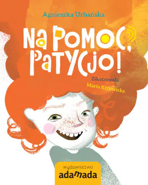 Na pomoc, Patycjo!