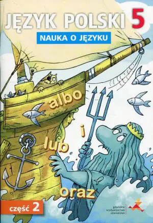 Nauka o języku 5. Język polski. Zeszyt ćwiczeń. Część 2. Szkoła podstawowa